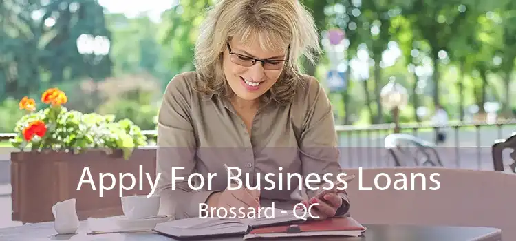 Apply For Business Loans Brossard - QC