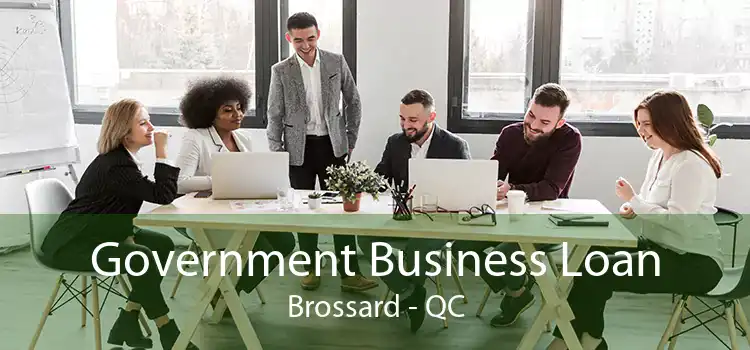 Government Business Loan Brossard - QC